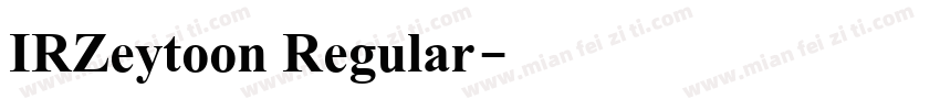 IRZeytoon Regular字体转换